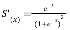 Derivative of sigmoid.